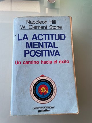 La actitud mental positiva: un camino hacia el ...