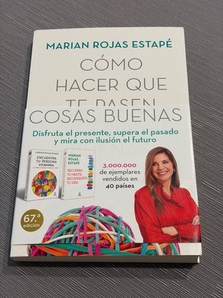 Nuevo. Cómo hacer que te pasen cosas buenas