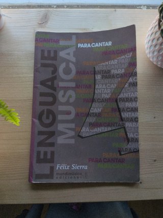 Libro Lenguaje Musical Para Cantar - Félix Sierra