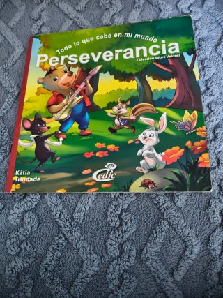 Perseverancia. Todo Lo Que Cabe En Mi Mundo