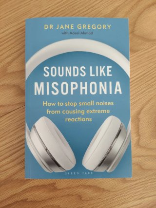 Sounds like misophonia - Dr Jane Gregory