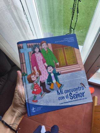 Mi encuentro con el Señor: los primeros pasos d...