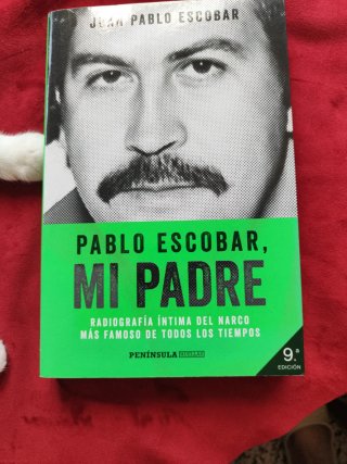Pablo Escobar, mi padre: radiografía íntima del...