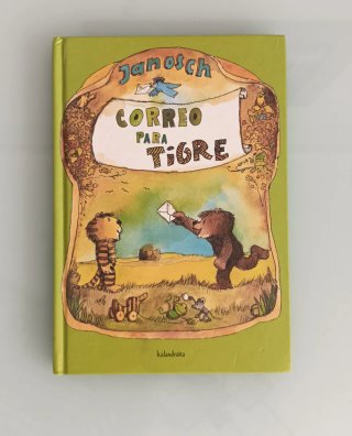 Correo para tigre: a historia de como oso peque...