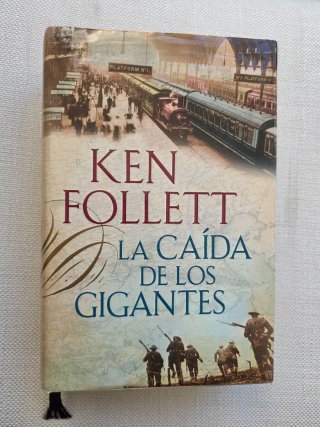 " La caída de los gigantes" de Ken Follet