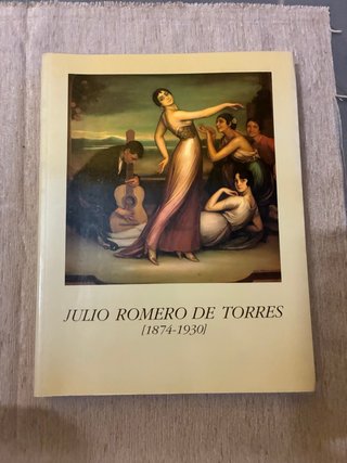 Julio Romero de Torres 1874-1930: [exposición]