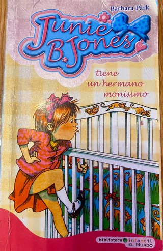 Junie B. Jones tiene un Hermano Monísimo por