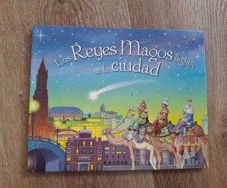 Cuento: Los reyes magos llegan a la ciudad