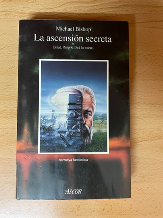 Libro La Ascensión Secreta - Michael Bishop (Alcor