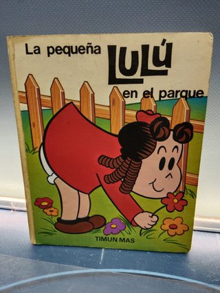 cuento LA PEQUEÑA LULÚ EN EL PARQUE - MARJORIE HENDERSON (TIMUN MAS Nº 1, 1984).