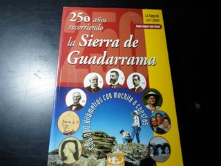 250 Años Recorriendo Sierra Guadarrama