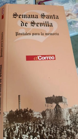 Settimana Santa di Siviglia: Cartoline per la memoria