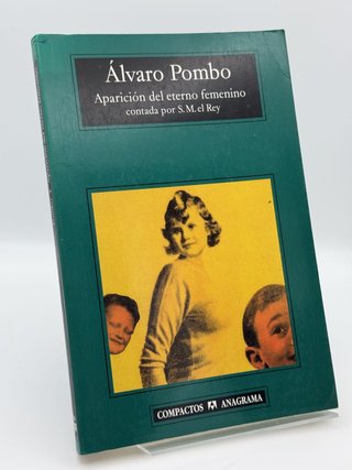 Aparición del eterno femenino contada por S.M. el Rey