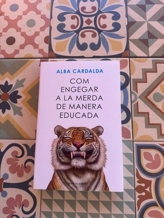 Libro Com engegar a la merda de manera educada