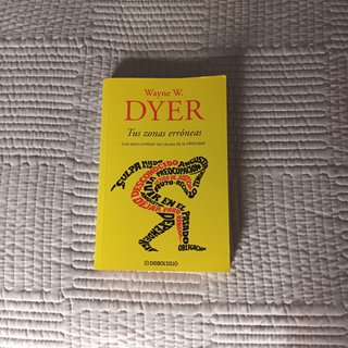 Libro Tus zonas erróneas. Wayne W. Dyer.