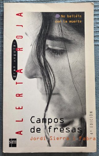 Libro Campos de fresas – Jordi Sierra i Fabra