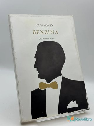 Benzina (Edicions dels Quaderns) - Quim Monzó