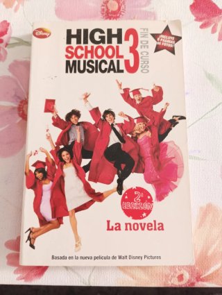 High School Musical 3: fin de curso : la novela