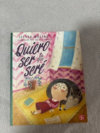 Quiero ser la que seré