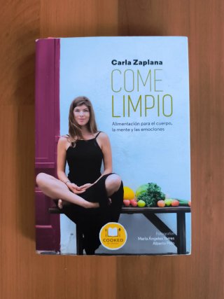 Come limpio: alimentación para el cuerpo, la me...
