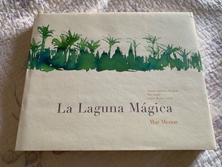 La Laguna Mágica: Mar Menor