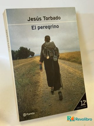 El peregrino - Jesús Torbado