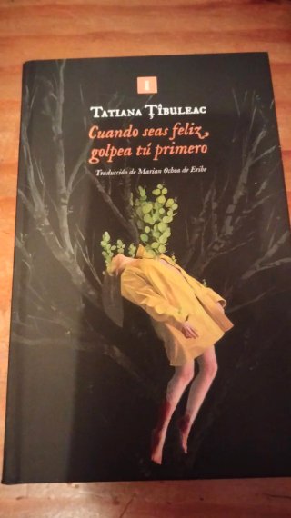 Cuando seas feliz, golpea tú primero