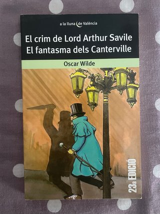 El crim de lord Arthur Savile: i El fantasma de...