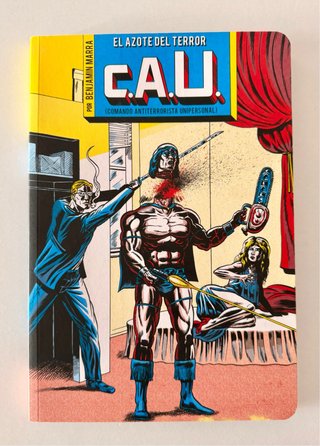 El azote del terror: C.A.U. (Comando Antiterror...