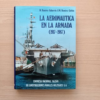 La aeronáutica en La Armada (1917-1987)