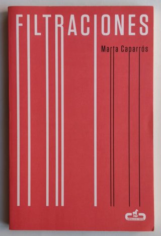 Filtraciones, de Marta Caparrós