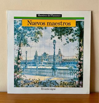 Vinilo “Nuevos Maestros - El cante sigue”
