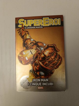 SuperEroi. Le leggende Marvel. Iron Man. Tomo 7