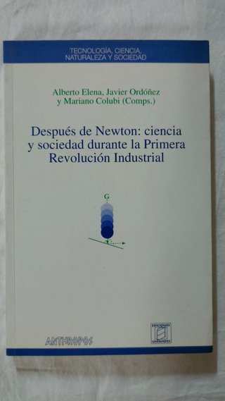 Después de Newton ciencia y sociedad durante la...