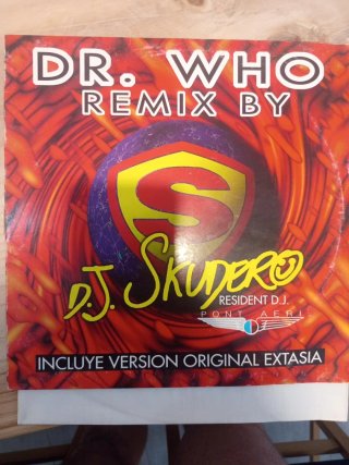 Vinilo DJ Skudero - Dr. Who (Remix Extasia)