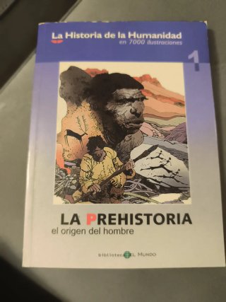Libro la historia de la humanidad la prehistoria.