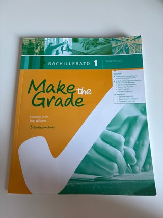 Make the Grade Workbook. Bachillerato 1