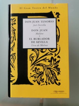 3 D.Juan (Zorrilla+Moliere+parodia) +Burlador Sevi