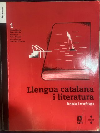 Llengua catalana i literatura, 1r Batxillerat. ...