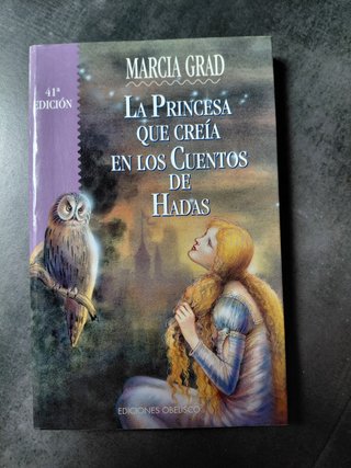 La princesa que creía en los cuentos de hadas