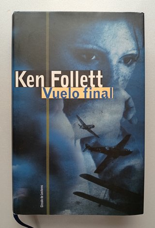 Vuelo final - Ken Follett