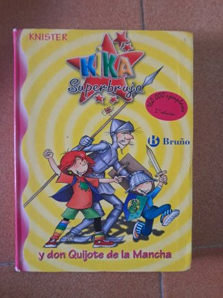 Kika Superbruja y don Quijote de la Mancha