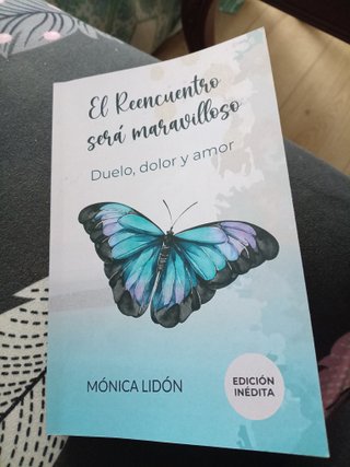 El Reencuentro será maravilloso. Duelo, dolor y...