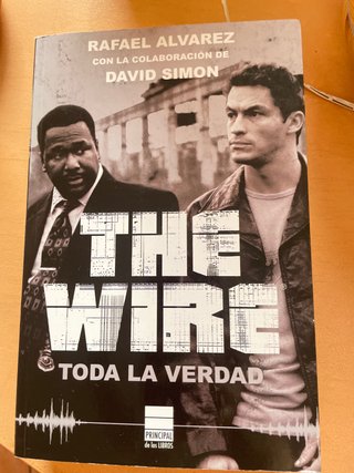 The wire: toda la verdad