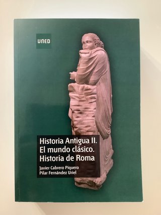 Historia antigua. II. El mundo clásico. Histori...