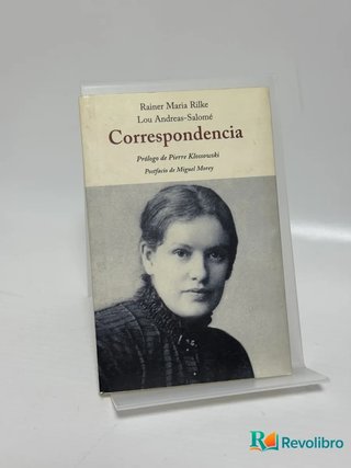 Correspondencia - Rainer Maria Rilke