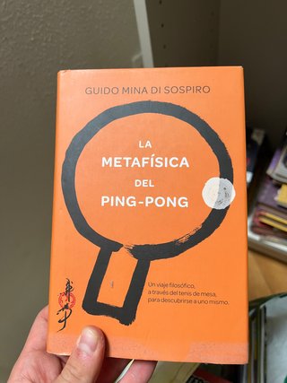 La metafísica del ping-pong - Guido Mina di Sospir