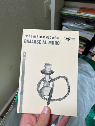 Bajarse al moro - José Luis Alonso de Santos (Mach
