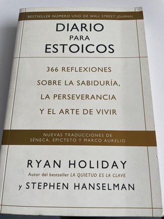 Diario para estoicos.RYAN HOLIDAY y S Hanselman