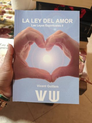 La Ley del Amor. La leyes espirituales II